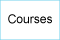 Courses